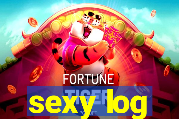 sexy log
